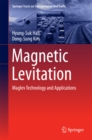 Image for Magnetic Levitation: Maglev Technology and Applications