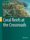 Image for Coral Reefs at the Crossroads