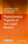 Image for Physicochemical Properties of Ionic Liquid Mixtures