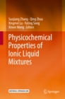 Image for Physicochemical properties of ionic liquid mixtures