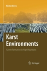 Image for Karst Environments : Karren Formation in High Mountains