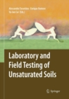 Image for Laboratory and Field Testing of Unsaturated Soils