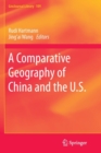 Image for A Comparative Geography of China and the U.S.