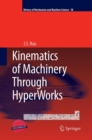 Image for Kinematics of Machinery Through HyperWorks