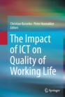 Image for The Impact of ICT on Quality of Working Life