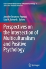 Image for Perspectives on the Intersection of Multiculturalism and Positive Psychology