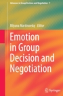 Image for Emotion in Group Decision and Negotiation