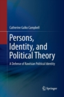 Image for Persons, Identity, and Political Theory