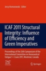 Image for ICAF 2011 Structural Integrity: Influence of Efficiency and Green Imperatives