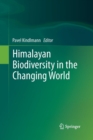 Image for Himalayan Biodiversity in the Changing World