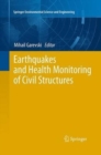 Image for Earthquakes and Health Monitoring of Civil Structures