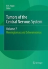 Image for Tumors of the Central Nervous System, Volume 7 : Meningiomas and Schwannomas