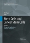 Image for Stem Cells and Cancer Stem Cells, Volume 6 : Therapeutic Applications in Disease and Injury