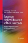 Image for European Higher Education at the Crossroads : Between the Bologna Process and National Reforms