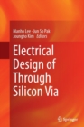 Image for Electrical Design of Through Silicon Via