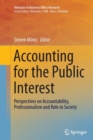 Image for Accounting for the public interest  : perspectives on accountability, professionalism and role in society