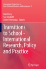 Image for Transitions to School - International Research, Policy and Practice