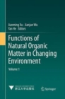Image for Functions of Natural Organic Matter in Changing Environment