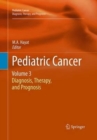 Image for Pediatric Cancer, Volume 3 : Diagnosis, Therapy, and Prognosis