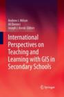 Image for International Perspectives on Teaching and Learning with GIS in Secondary Schools