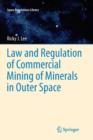 Image for Law and Regulation of Commercial Mining of Minerals in Outer Space