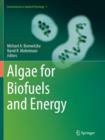 Image for Algae for Biofuels and Energy
