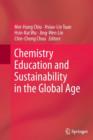 Image for Chemistry Education and Sustainability in the Global Age