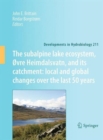 Image for The subalpine lake ecosystem, Øvre Heimdalsvatn, and its catchment:  local and global changes over the last 50 years
