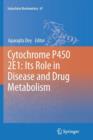 Image for Cytochrome P450 2E1: Its Role in Disease and Drug Metabolism