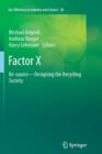 Image for Factor X  : re-source - designing the recycling society