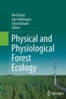 Image for Physical and Physiological Forest Ecology