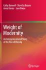 Image for Weight of Modernity : An Intergenerational Study of the Rise of Obesity