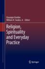 Image for Religion, Spirituality and Everyday Practice