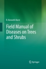 Image for Field Manual of Diseases on Trees and Shrubs