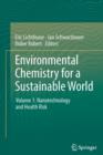 Image for Environmental Chemistry for a Sustainable World : Volume 1: Nanotechnology and Health Risk