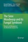 Image for The Sirex Woodwasp and its Fungal Symbiont: : Research and Management of a Worldwide Invasive Pest