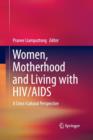 Image for Women, Motherhood and Living with HIV/AIDS