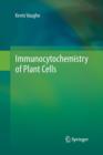 Image for Immunocytochemistry of Plant Cells