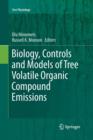 Image for Biology, Controls and Models of Tree Volatile Organic Compound Emissions