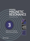 Image for Modern Magnetic Resonance : Part 1: Applications in Chemistry, Biological and Marine Sciences, Part 2: Applications in Medical and Pharmaceutical Sciences, Part 3: Applications in Materials Science an