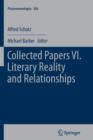 Image for Collected Papers VI. Literary Reality and Relationships