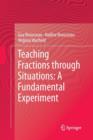Image for Teaching Fractions through Situations: A Fundamental Experiment