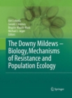 Image for The Downy Mildews - Biology, Mechanisms of Resistance and Population Ecology