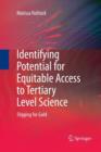 Image for Identifying Potential for Equitable Access to Tertiary Level Science : Digging for Gold