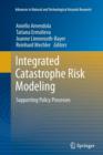 Image for Integrated Catastrophe Risk Modeling : Supporting Policy Processes