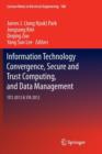 Image for Information Technology Convergence, Secure and Trust Computing, and Data Management