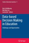 Image for Data-based Decision Making in Education : Challenges and Opportunities
