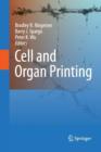 Image for Cell and Organ Printing