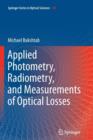 Image for Applied Photometry, Radiometry, and Measurements of Optical Losses