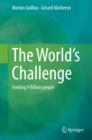 Image for The world&#39;s challenge: feeding 9 billion people